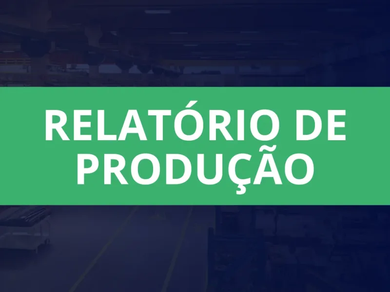 relatorio de producao